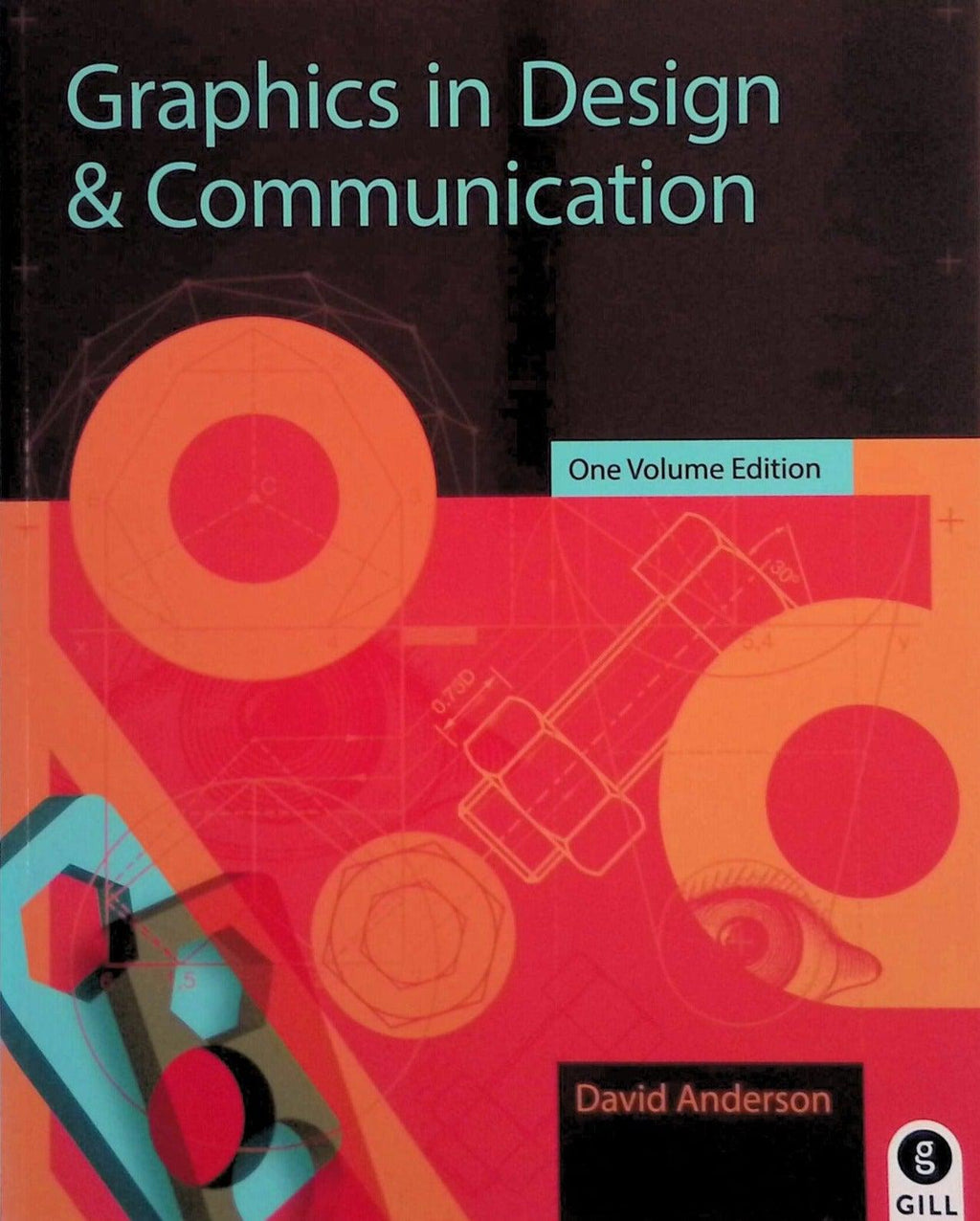 Graphics in Design & Communication (One Volume)