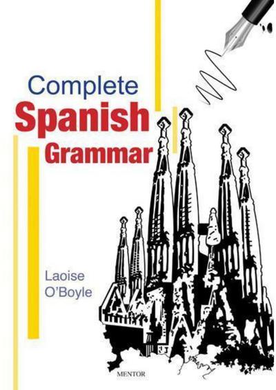 Complete Spanish Grammar