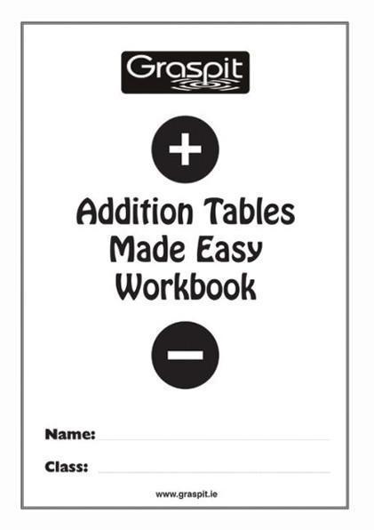 Addition Tables Made Easy - Workbook