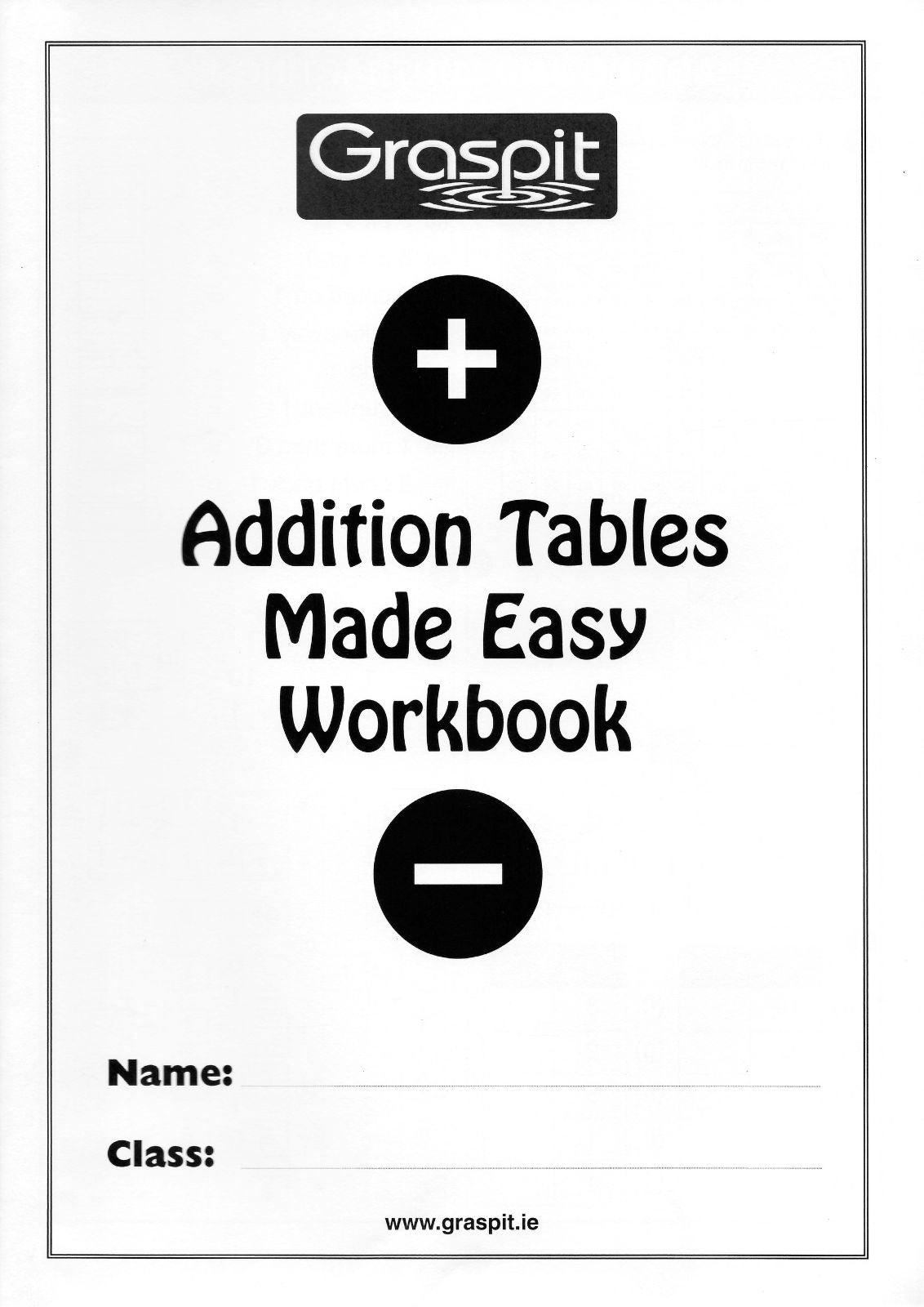 Addition Tables Made Easy - Workbook