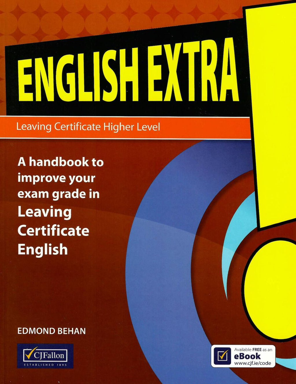 English Extra! - Leaving Cert - Higher Level